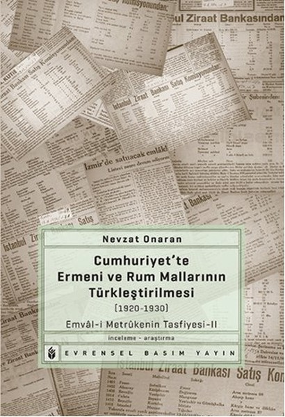 Cumhuriyet’te Ermeni ve Rum Mallarının Türkleştirilmesi 19201930