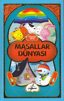 Masallarla Karakter Eğitimi  Masallar Dünyası