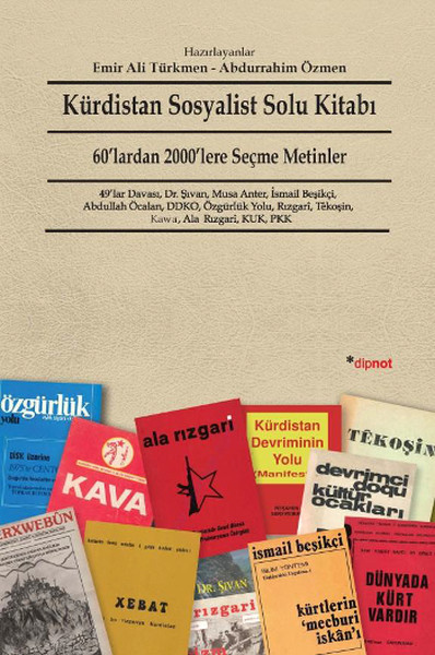 Kürdistan Sosyalist Solu Kitabı  60lardan 2000lere Seçme Metinler