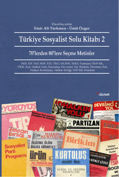 Türkiye Sosyalist Solu Kitabı 2  70lerden 80lere Seçme Metinler