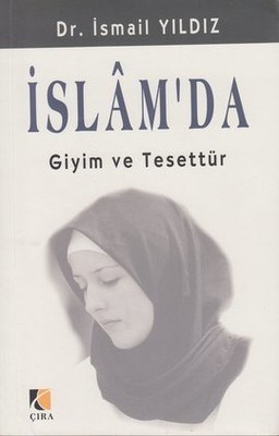 İslamda Giyim ve Tesettür