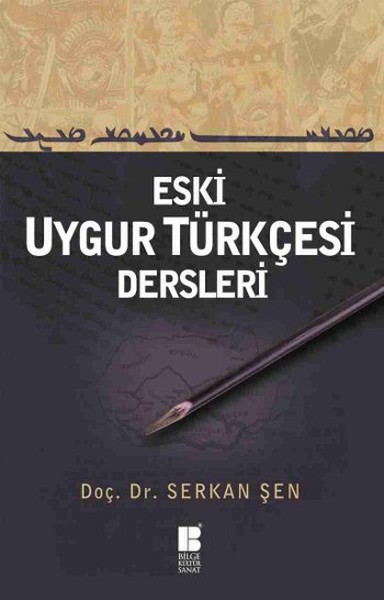 Eski Uygur Türkçesi Dersleri