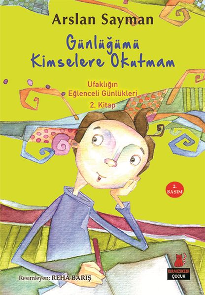 Ufaklığın Eğlenceli Günlükleri 2 Kitap  Günlüğümü Kimselere Okutmam