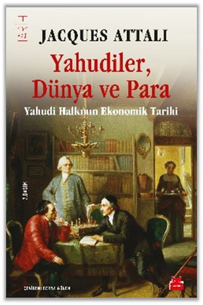 Yahudiler Dünya ve Para  Yahudi Halkının Ekonomik Tarihi