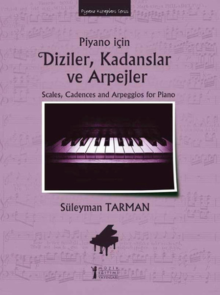 Piyano İçin Diziler Kadanslar ve Arpejler