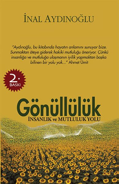 Gönüllülük  İnsanlık ve Mutluluk Yolu