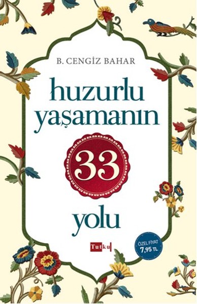 Huzurlu Yaşamanın 33 Yolu