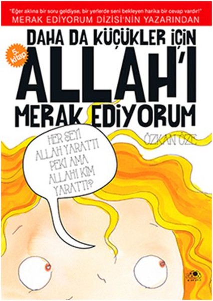 Daha Da Küçükler İçin Allahı Merak Ediyorum 5