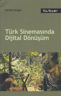 Türk Sinemasında Dijital Dönüşüm