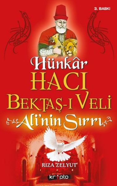 Hacı Bektaşı Veli  Alinin Sırrı