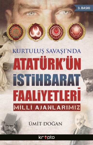 Kurtuluş Savaşında Atatürkün İstihbarat Faaliyetleri