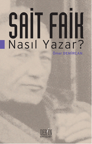 Sait Faik Nasıl Yazar