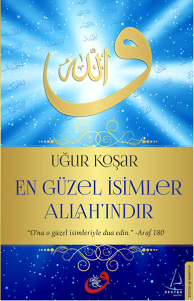 En Güzel İsimler Allahındır