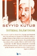 İstikbal İslamındır