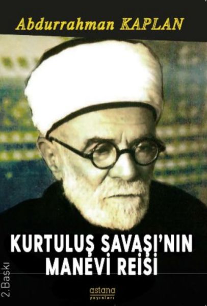 Kurtuluş Savaşının Manevi Reisi