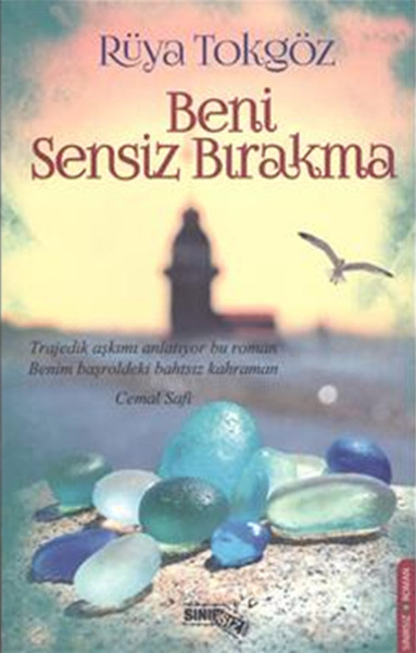 Beni Sensiz Bırakma