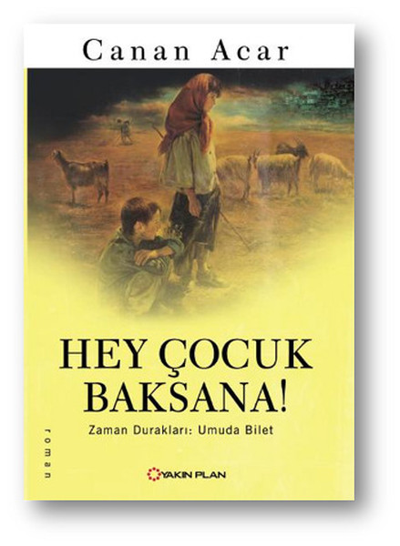 Hey Çocuk Baksana