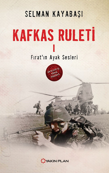 Kafkas Ruleti 1 Fıratın Ayak Sesleri