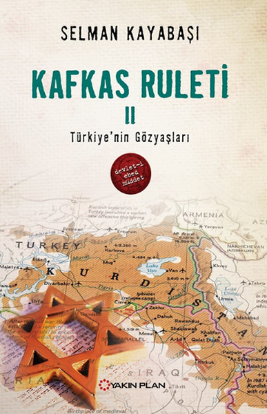 Kafkas Ruleti 2  Türkiyenin Gözyaşları