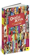 Doğu Asya  Alternatif Bir Gezi Rehberi