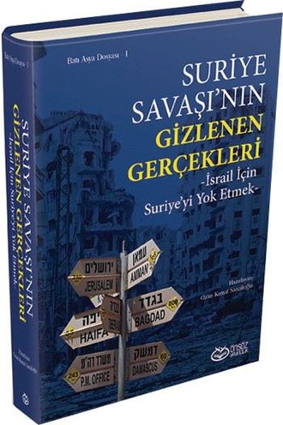 Suriye Savaşının Gizlenen Gerçekleri Ciltli