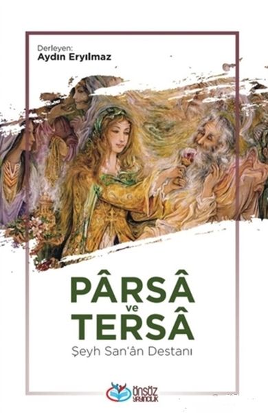 Parsa ve Tersa  Şeyh Sana Destanı