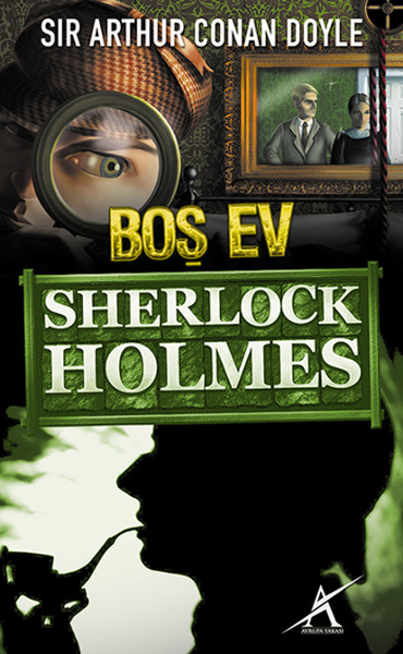 Sherlock Holmes  Boş Ev