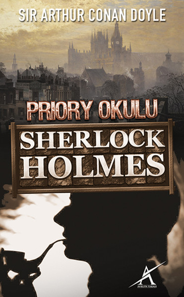 Sherlock Holmes  Priory Okulu