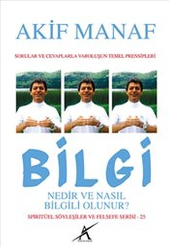 Bilgi Nedir ve Nasıl Bilgili Olunur