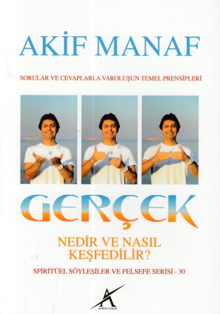 Gerçek Nedir ve Nasıl Keşfedilir