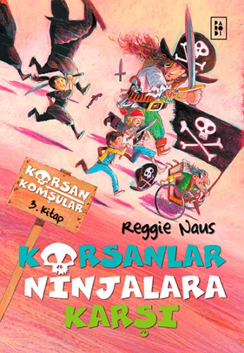 Korsan Komşular 3  Korsanlar Ninjalara Karşı