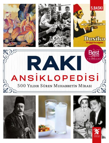 Rakı Ansiklopedisi  500 Yıldır Süren Muhabbetin Mirası Ciltli