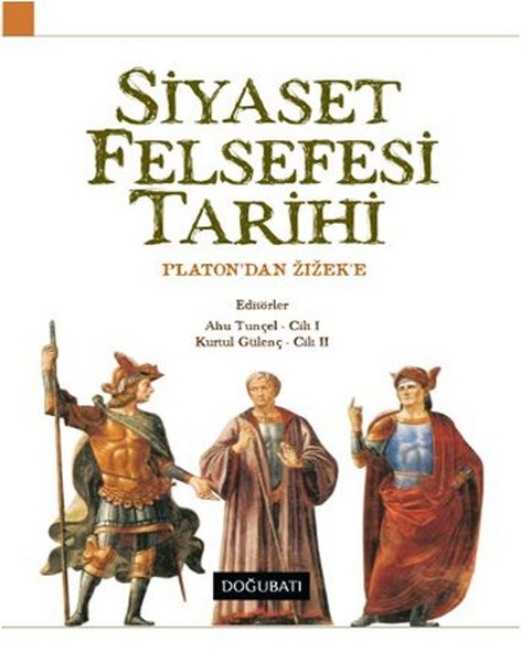 Siyaset Felsefesi Tarihi  Platondan Zizeke