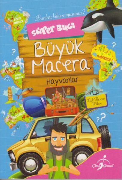 Süper Bilgi Büyük Macera Hayvanlar