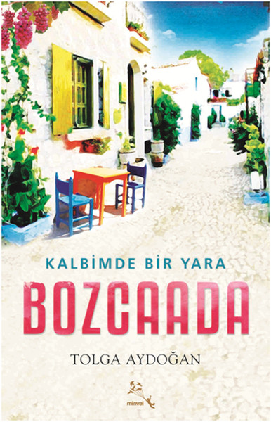 Kalbimde Bir Yara Bozcaada