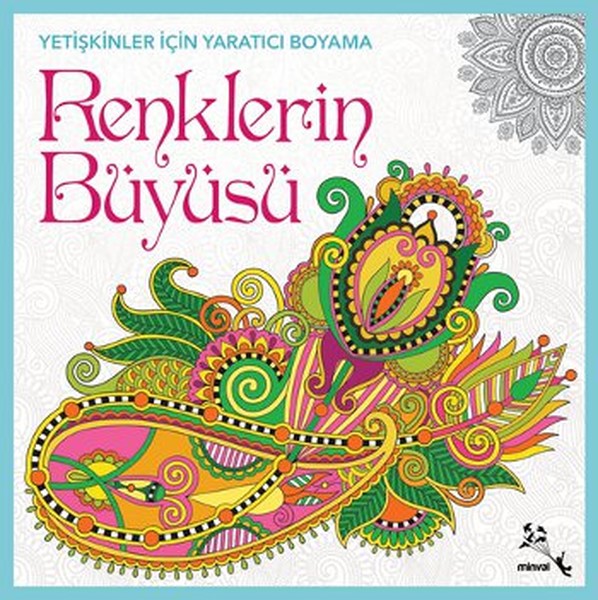 Renklerin Büyüsü  Yetişkinler İçin Yaratıcı Boyama