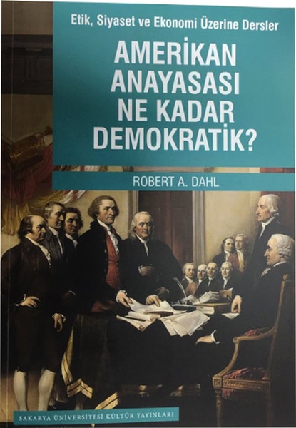 Amerikan Anayasası Ne Kadar Demokratik