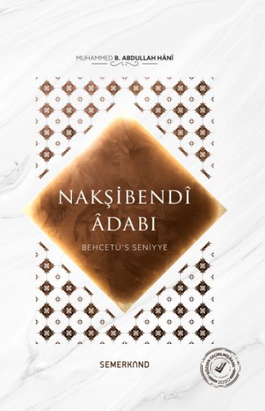 Behcetüs Seniyye  Nakşibendi Adabı