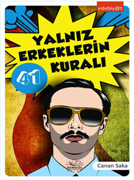 Yalnız Erkeklerin 41 Kuralı