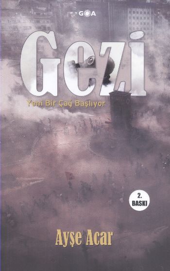 Gezi  Yeni Bir Çağ Başlıyor