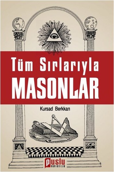 Tüm Sırlarıyla Masonlar