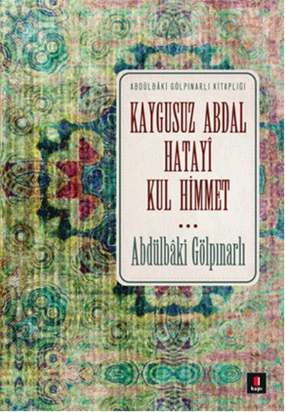 Kaygusuz Abdal Hatayi Kul Himmet