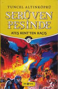 Serüven Peşinde 02  Atek Kentten Kaçış