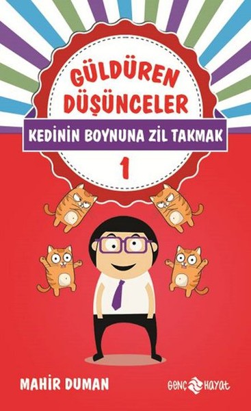 Güldüren Düşünceler 1  Kedinin Boynuna Zil Takmak