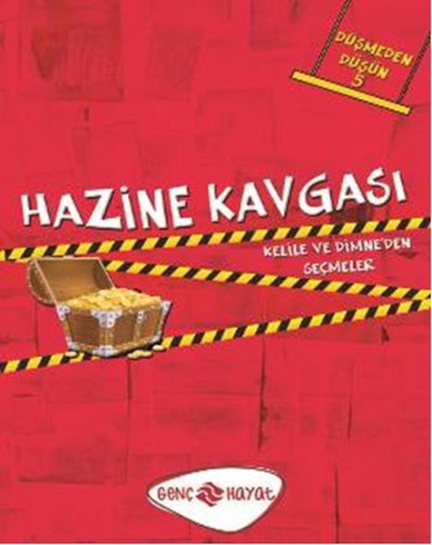 Hazine Kavgası  Düşmeden Düşün 5  Kelile ve Dimneden Seçmeler