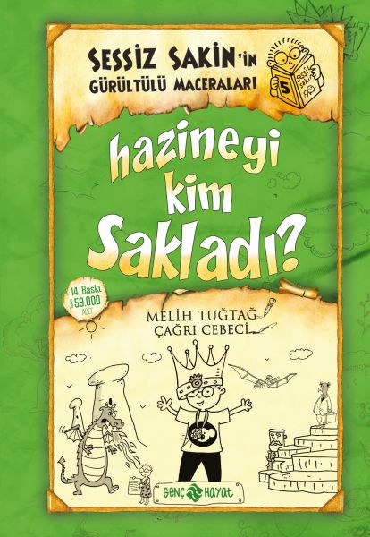 Sessiz Sakinin Gürültülü Maceraları 05  Hazineyi Kim Sakladı Ciltli