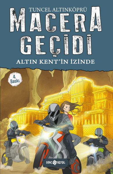 Macera Geçidi 10  Altın Kentin İzinde