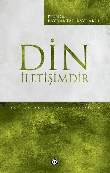 Din İletişimdir