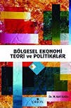 Bölgesel Ekonomi Teori ve Politikalar