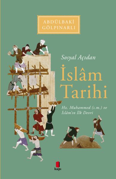 Sosyal Açıdan İslam Tarihi Hz Muhammed sm ve İslamın İlk Devri